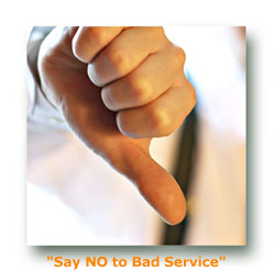Say No To Bad Service